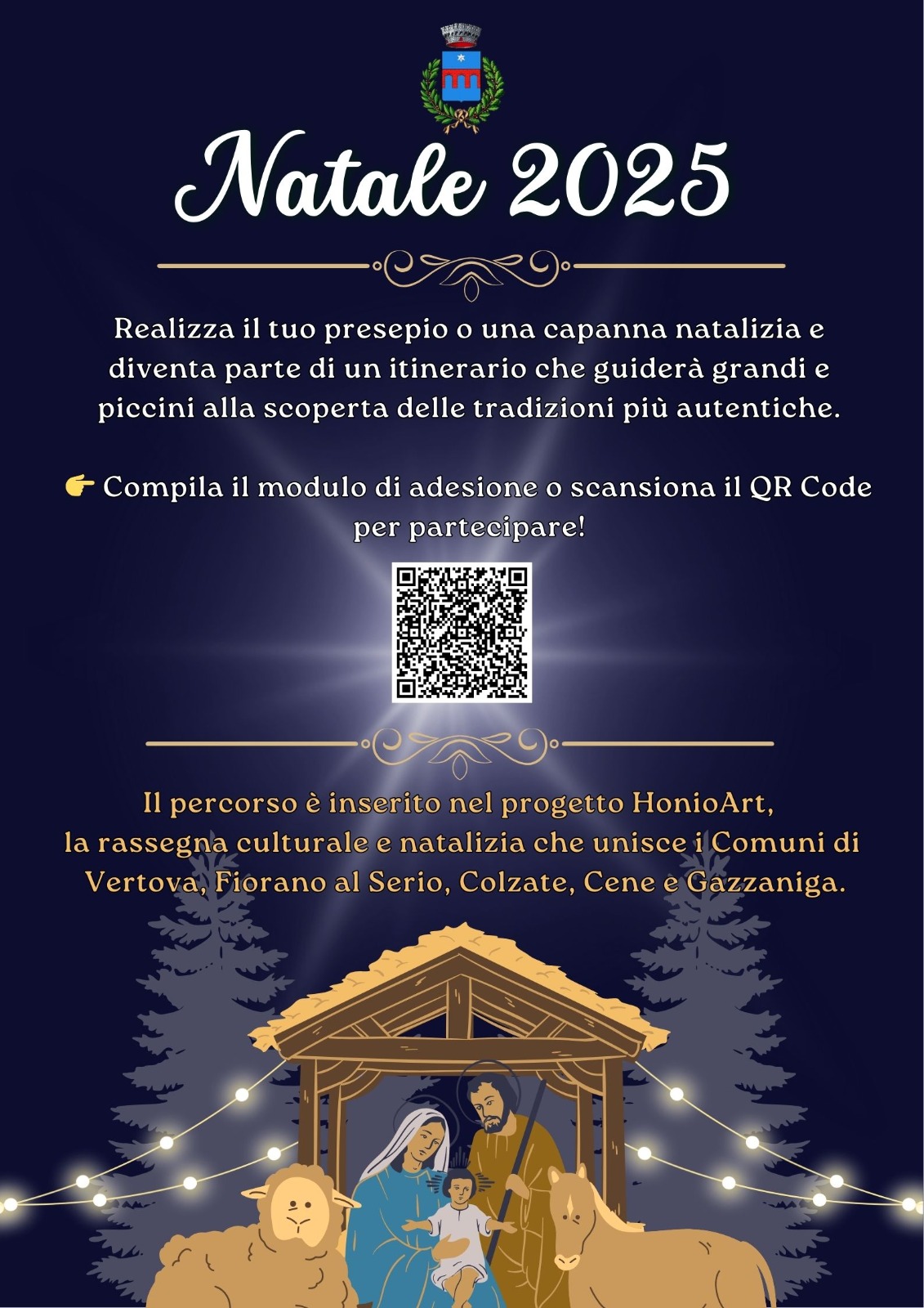 Sei appassionato di presepi o ami creare con fantasia?
Anche quest’anno puoi rendere il tuo presepio o capanna protagonista del percorso che incanterà le vie di Vertova e Semonte...